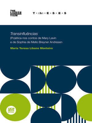 cover image of TRANSINFLUÊNCIAS. (Po)ética nos contos de Mary Lavin e Sophia de Mello Breyner Andresen